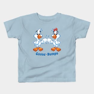 Goose Bumps Kids T-Shirt